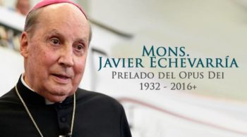 MONS JAVIER ECHEVARRIA